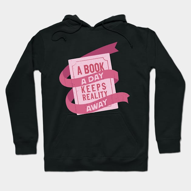 A book a day keeps reality away Hoodie by medimidoodles